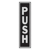 Hy-Ko Sign, Push, Black Aluminum, Adhesive, 2 x 8-In. (2 x 8)